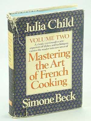 Mastering the Art of French Cooking, Volume Two (2 / II)