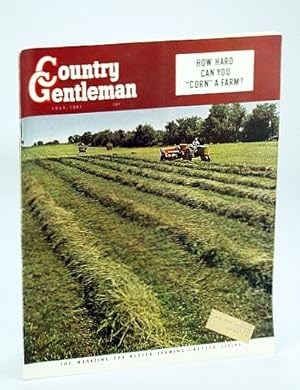 Country Gentleman Magazine - The Magazine for Better Farming, Better Living, July 1951 - How Hard...