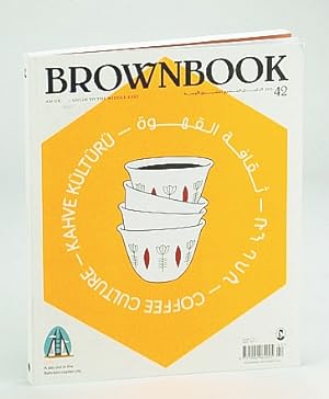 Brownbook (Magazine) - An Urban Guide to the Middle East, No. 42, November - December (Nov. / Dec...