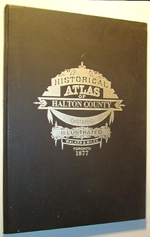 Illustrated Historical Atlas of the County of Halton, Ontario