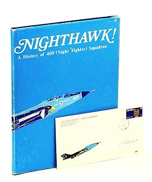 Nighthawk! A History of 409 (Night Fighter) Squadron 1941-1977