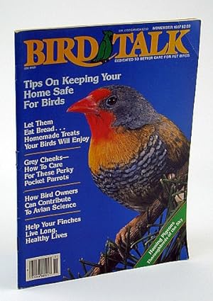 Bird Talk Magazine, November 1987 - Keeping Your Home Safe For Birds