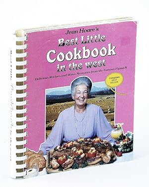 Jean Hoare's Best Little Cookbook in The West: Delicious Recipes and Warm Memories from the Famou...
