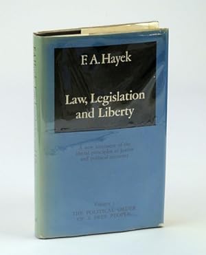 Law, Legislation and Liberty: The Political Order of a Free People, Volume 3 (III / Three): A New...