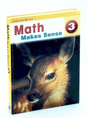 Math Makes Sense 3 (Three)