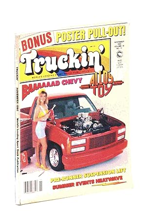 Truckin' Magazine, November [Nov.] 1990: Alloy Toy (including Centerfold photo)/ Irene Lickl Cove...