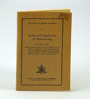 Rules and Regulations of Horse-Racing, B.C. Reg. 74/61