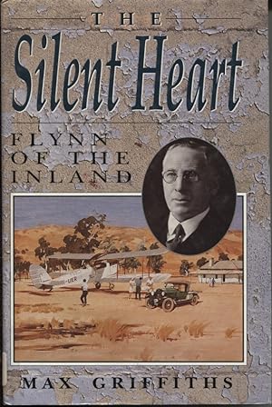 THE SILENT HEART : FLYNN OF THE INLAND