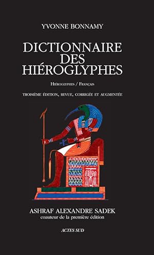 Dictionnaire des hiéroglyphes. Nouvelle édition