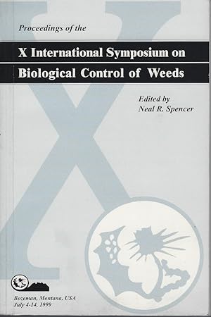 Biological Control of Weeds - X International Symposium. 1999