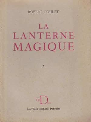 La Lanterne magique. Edition originale.