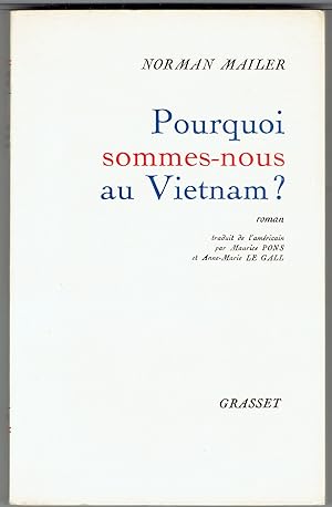 Pourquoi sommes-nous au Vietnam? [Why are We in Vietnam in French]