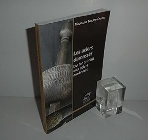 Les aciers damassés : Du fer primitif aux aciers modernes. Mines Paris. ParisTech. 2007.