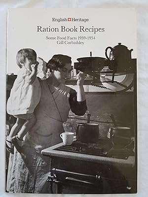 Ration Book Recipes - Some Food Facts 1939-1954