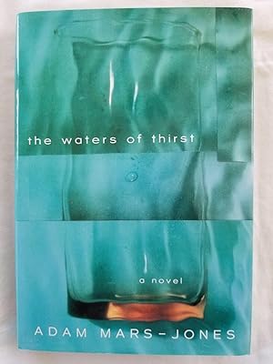 The Waters of Thirst - A Novel