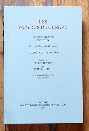 Les papyrus de Genève. Premier volume, 2e édition. Numéros 1-10, 12-44, 66-78, 80-81. Textes docu...
