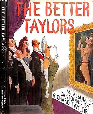 The Better Taylors: An Album Of Cartoons By Richard Taylor
