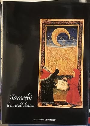 Tarocchi le carte del destino