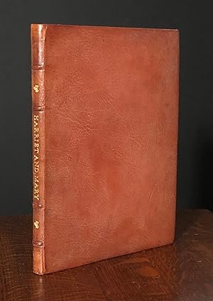 Harriet & Mary, Being the Relations Between Percy Bysshe Shelley, Harriet Shelley, Mary Shelley, ...