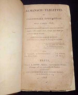 Almanach-tablettes ou calendrier éphéméride pour l'année 1818 ; contenant les grands évenements q...