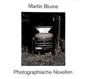 Martin Blume: Photographische Novellen