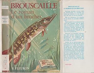 BROUSCAILLE LE ROMAN D'UN BROCHET- HEURES JOYEUSES N°90
