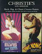 Rock, pop & classic cinema posters : auction Sunday, 15 December 1996 at 4.00 p.m. & 6.00 p.m.