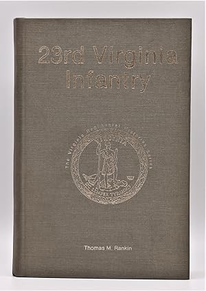 23rd VIRGINIA INFANTRY (The Virginia Regimental Histories Series)