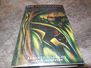 The Four Winds: A Shaman's Odyssey into the Amazon