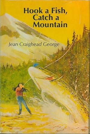 Hook a Fish, Catch a Mountain (signed)