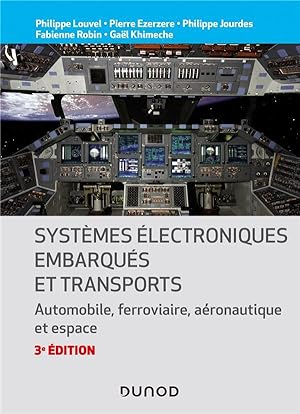 systèmes électroniques embarqués et transports : automobile, ferroviaire, aéronautique et espace ...