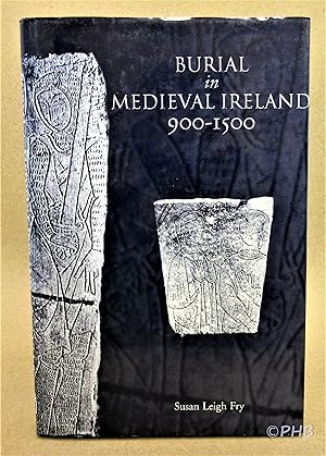 Burial in Medieval Ireland 900-1500: A Review of the Written Sources