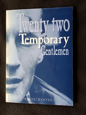 22 [ Twenty two ] Temporary Gentlemen