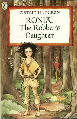 Ronia, the robber's daughter - Astrid Lindgren