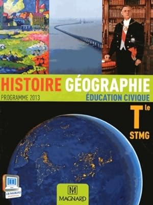 Histoire g ographie  ducation civique Terminale STMG 2013 - Collectif