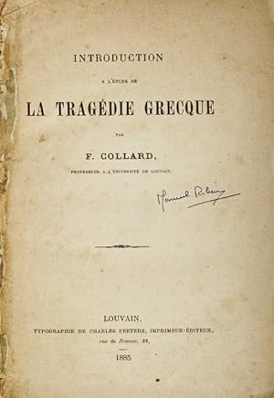 INTRODUCTION A L'ÉTUDE DE LA TRAGÉDIE GREQUE.