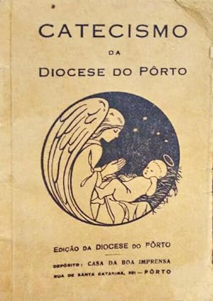 CATECISMO DA DIOCESE DO PÔRTO.
