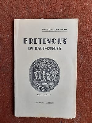 Notes d'histoire locale - Bretenoux en Haut-Quercy