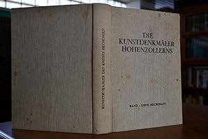 Die Kunstdenkmäler Hohenzollerns Erster Band: Kreis Hechingen.