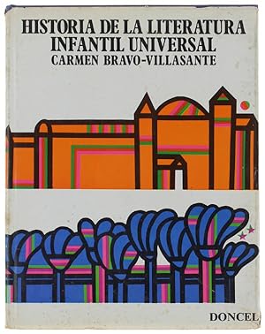 HISTORIA DE LA LITERATURA INFANTIL UNIVERSAL.: