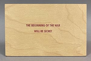 The Beginning of the War Will Be Secret