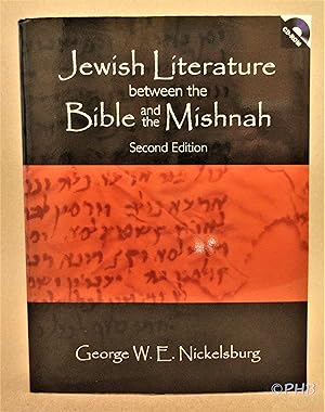 Jewish Literature Between The Bible And The Mishnah: A Historical and Literary Introduction - Sec...
