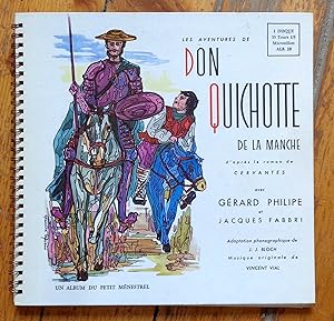 Les aventures de Don Quichotte de la Manche.