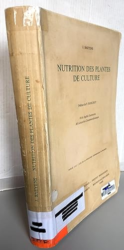 Nutrition des plantes de culture ou Physiologie appliquée aux plantes agricoles