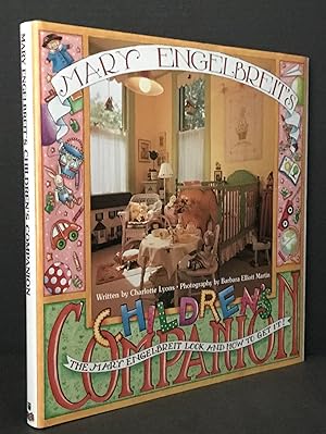 Mary Engelbreit's Children's Companion The Mary Engelbreit Look and How to Get It