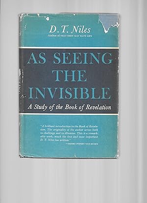 AS SEEING THE INVISIBLE: A Study Of The Book Of Revelation