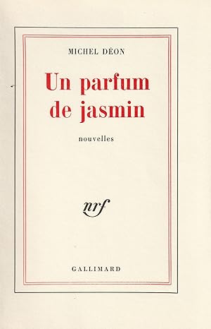 Un Parfum De Jasmin. Edition originale.