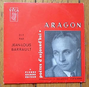 Aragon dit par Jean-Louis Barrault.