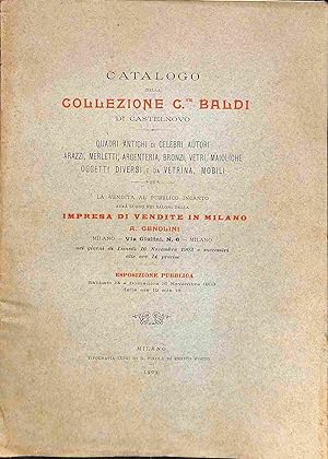 Catalogo della collezione Conte Baldi di Castelnovo.vendita al pubblico incanto.Milano