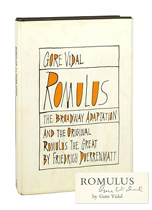 Romulus: The Broadway Adaptation; and the Original Romulus the Great [Signed by Vidal]